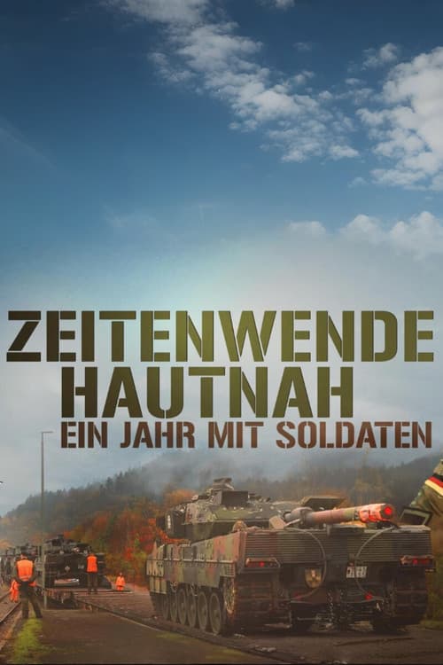 Zeitenwende Hautnah - Ein Jahr mit Soldaten (2024) poster