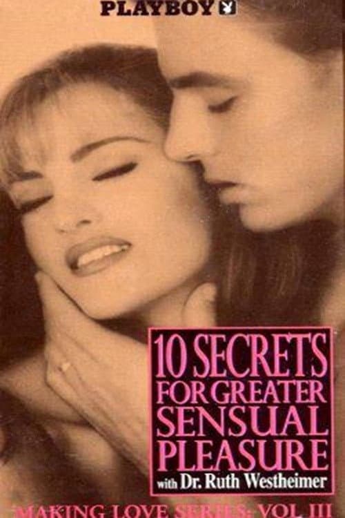Playboy: Making Love Series - Vol. III: 10 Secrets For Greater Sensual Pleasure (1997) poster