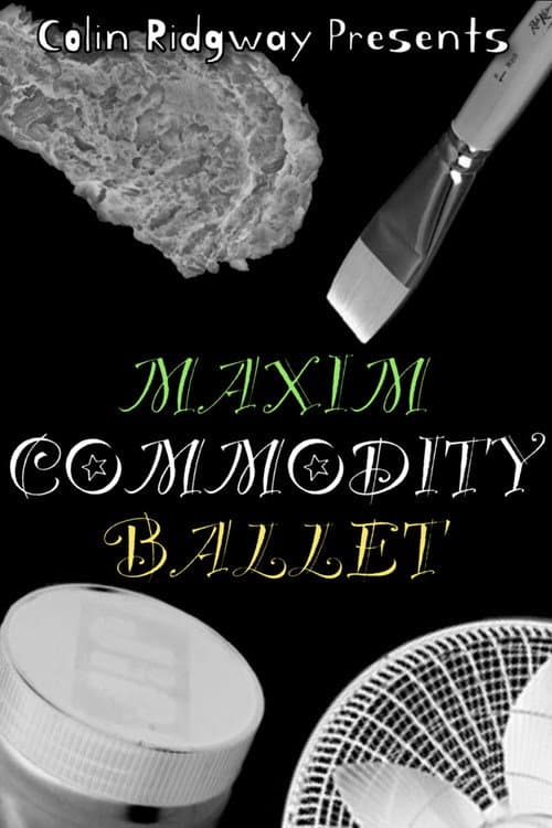 Maxim Commodity Ballet (2026) poster