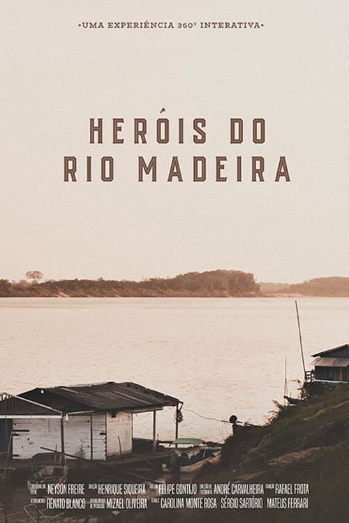 Heróis do Rio Madeira (2021) poster