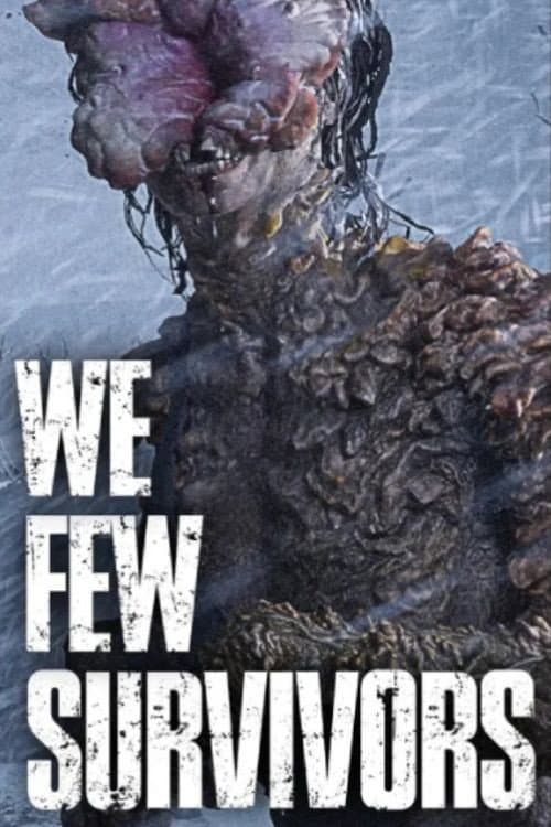 We Few Survivors (2025) poster