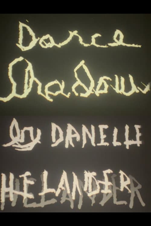 Dance Shadows by Danelle Helander (1986) poster