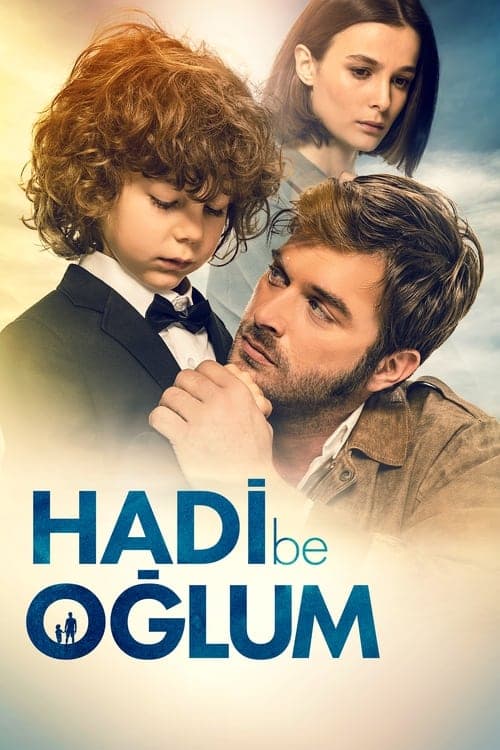 Hadi Be Oğlum (2018) poster
