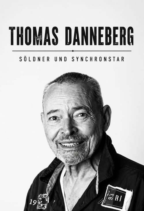 Thomas Danneberg - Söldner und Synchronstar (2014) poster