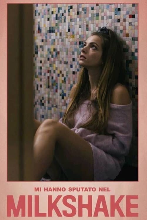 Mi hanno sputato nel milkshake (2020) poster