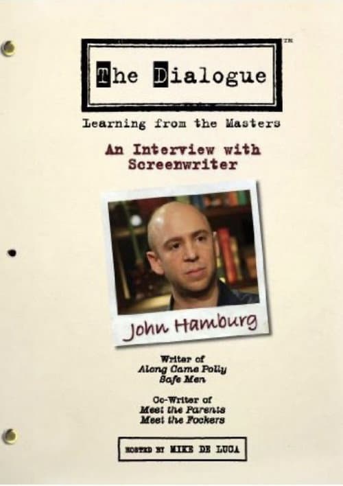 The Dialogue: An Interview with Screenwriter John Hamburg (2006) poster
