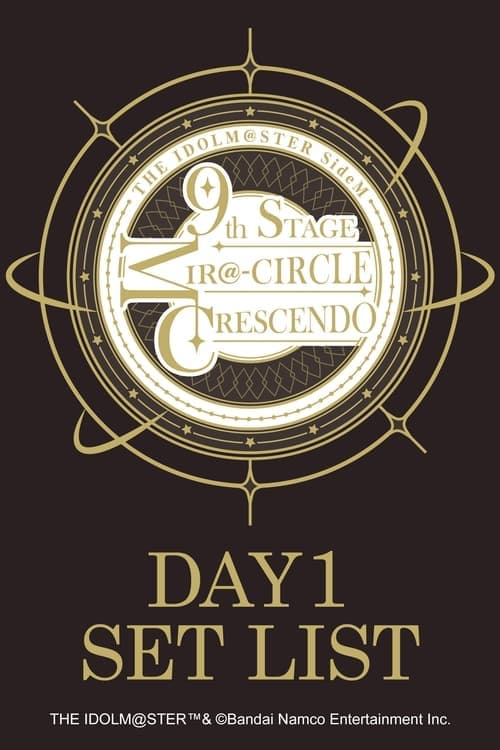THE IDOLM@STER SideM 9th STAGE ~MIR@-CIRCLE CRESCENDO~ (DAY 1) (2024) poster