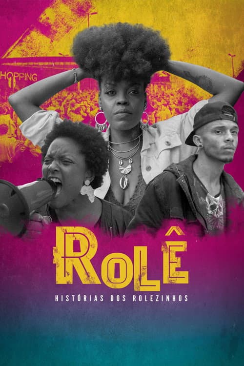 Rolê - Histórias dos Rolezinhos (2021) poster