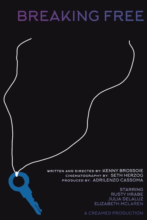 Breaking Free (2018) poster