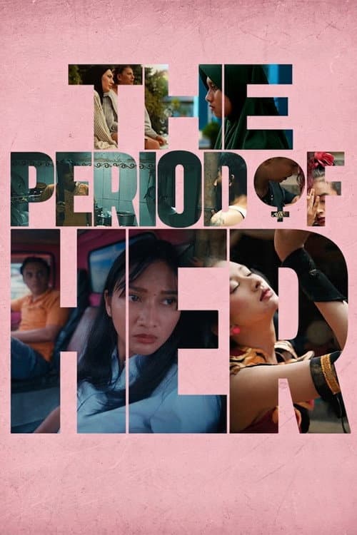 The Period of Her (2025) poster