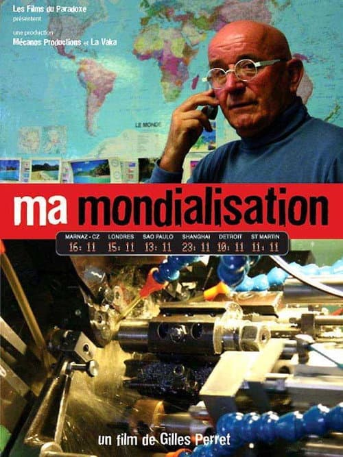 Ma mondialisation (2006) poster