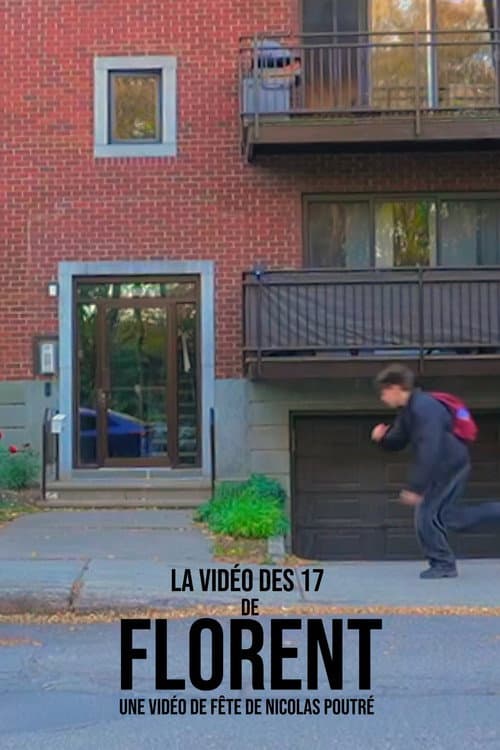 La vidéo des 17 de Florent (2025) poster