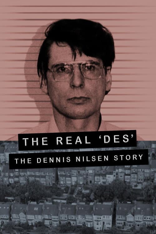 The Real Des: The Dennis Nilsen Story (2020) poster