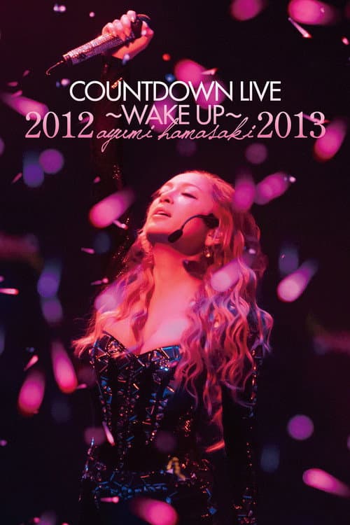 ayumi hamasaki COUNTDOWN LIVE 2012-2013 A ~WAKE UP~ (2012) poster