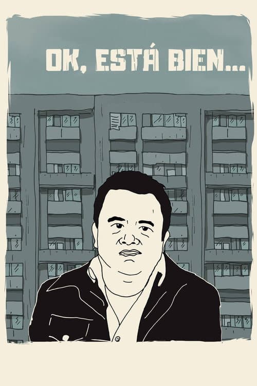 Ok, está bien... (2020) poster
