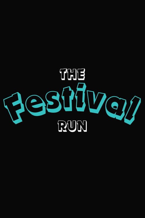 The Festival Run (2026) poster