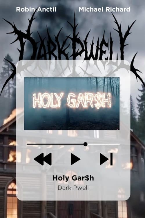 Dark Pwell - Holy Gar$h (2025) poster