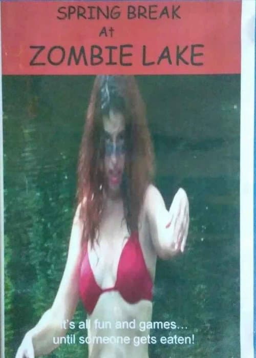 Spring Break at Zombie Lake (2018) poster