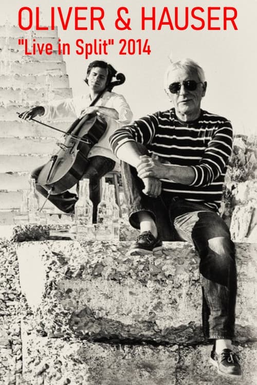 Oliver & Hauser - Uživo u Splitu 2014 (2014) poster