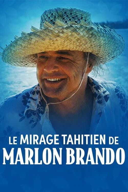 Le mirage tahitien de Marlon Brando (2025) poster