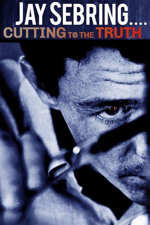Jay Sebring… Cutting to the Truth (2020) poster