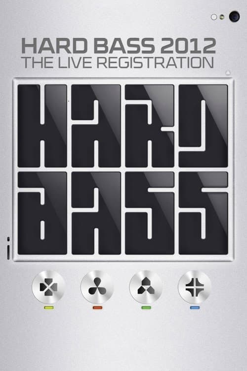 Hard Bass 2012 - The Live Registration (2012) poster