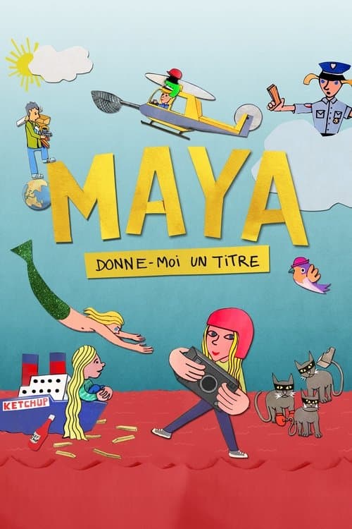 Maya, donne-moi un titre (2024) poster