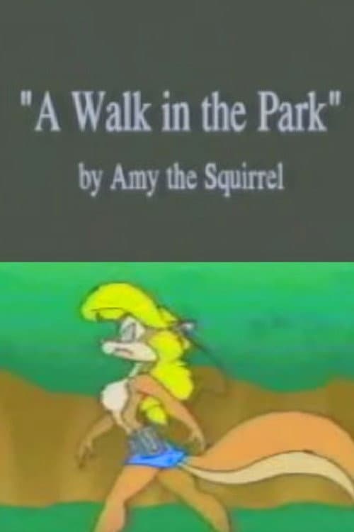 Amy the Squirrel: A Walk in the Park (1994) poster