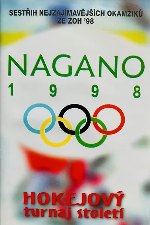 Nagano 1998 – hokejový turnaj století (1998) poster