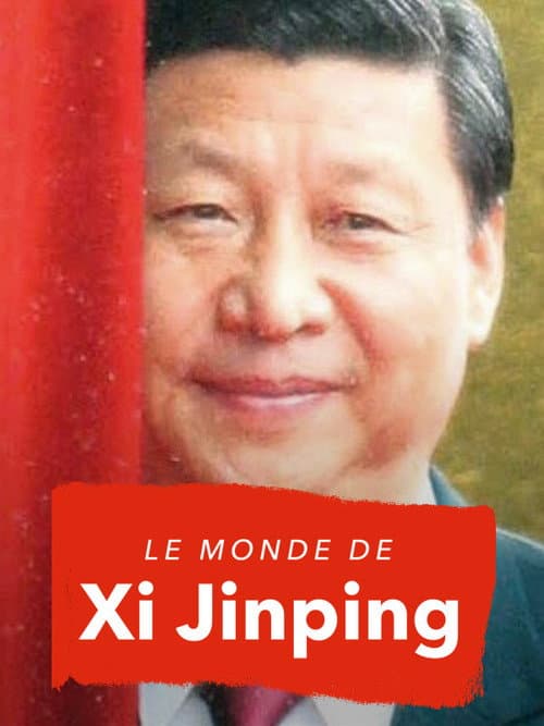 Le Monde de Xi Jinping (2021) poster
