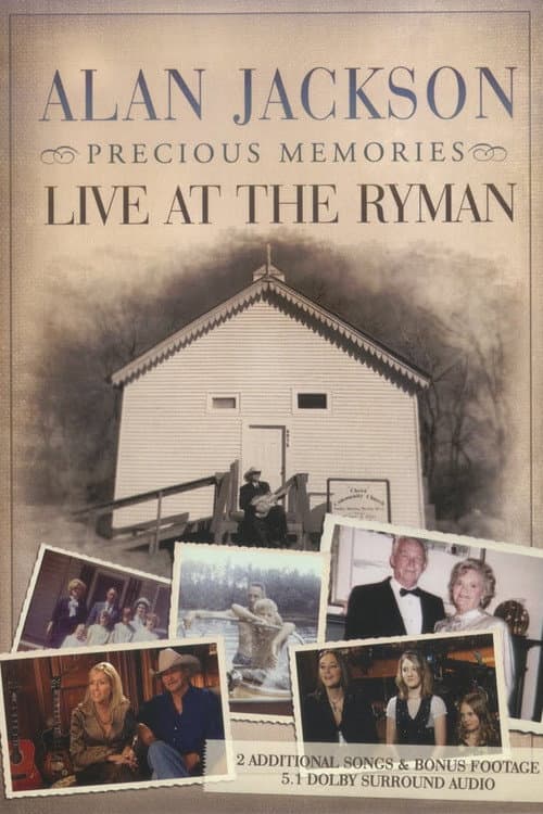 Alan Jackson: Precious Memories - Live at the Ryman (2006) poster