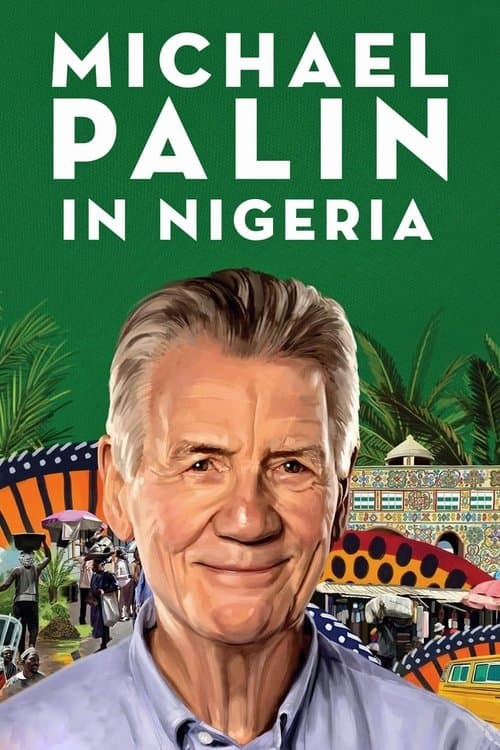 Michael Palin in Nigeria (2024) poster