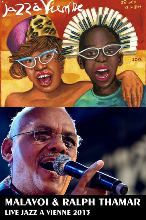 Malavoi & Ralph Thamar au Festival Jazz à Vienne 2013 (2013) poster
