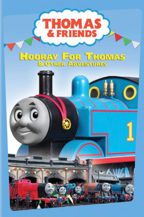 Thomas & Friends: Hooray for Thomas and Other Adventures (2005) poster
