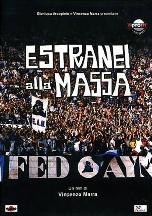 E.A.M. - Estranei alla massa (2001) poster