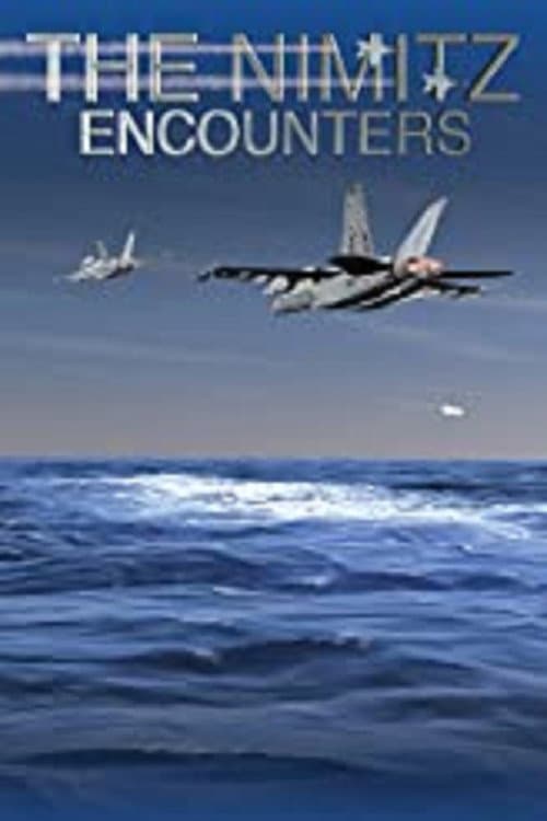 The Nimitz Encounters (2018) poster