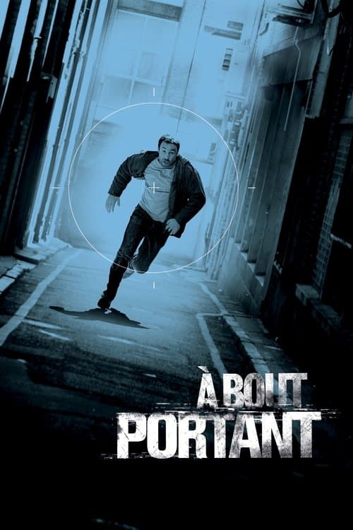 À bout portant (2010) poster