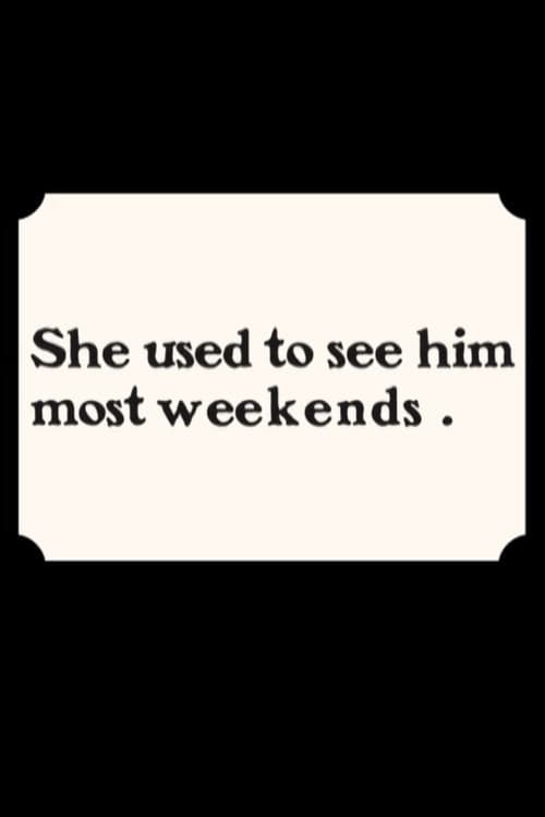 She Used to See Him Most Weekends (2007) poster