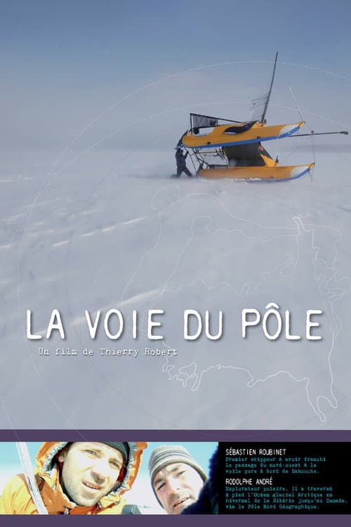 La voie du pôle (2010) poster