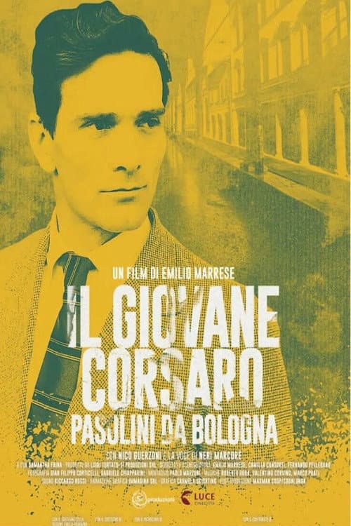 Il giovane corsaro - Pasolini da Bologna (2022) poster