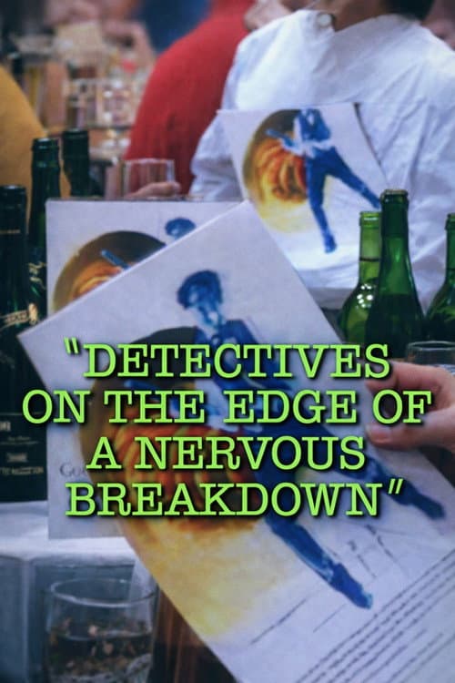 Detectives on the Edge of a Nervous Breakdown (1993) poster