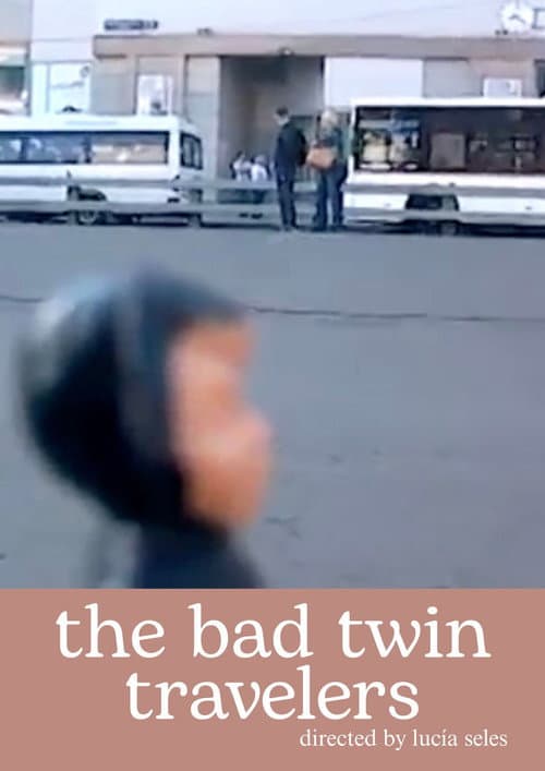 The Bad Twins Travelers (2020) poster