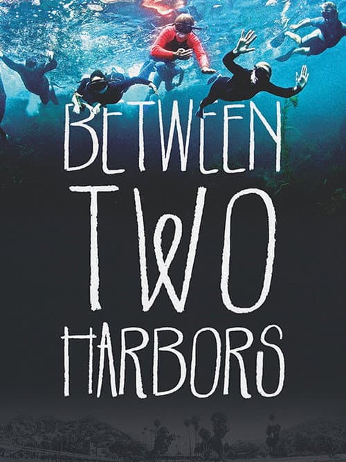 Between Two Harbors (2016) poster