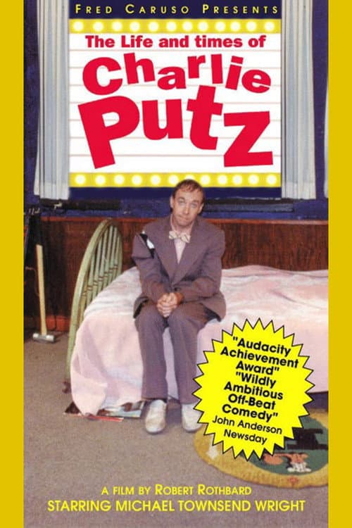 The Life and Times of Charlie Putz (1994) poster