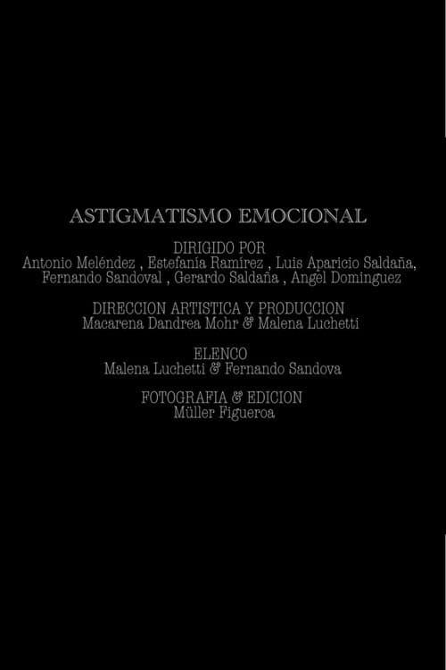 Astigmatismo emocional (2025) poster