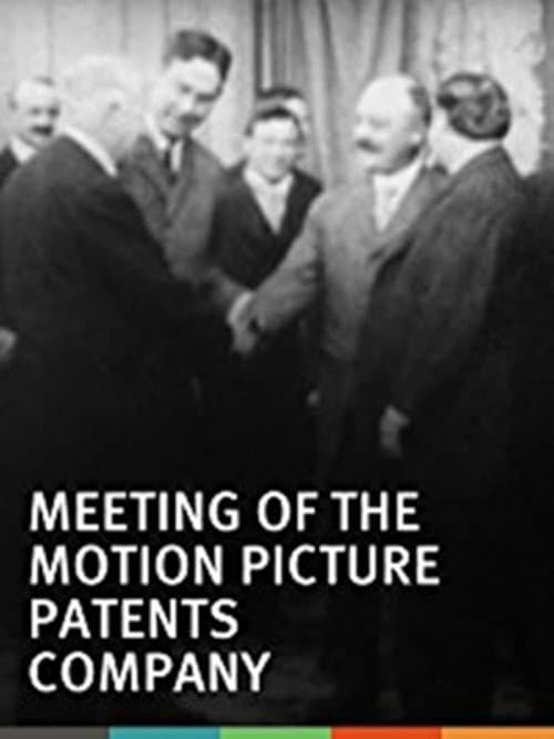 Meeting of the Motion Pictures Patents Company (1909) poster