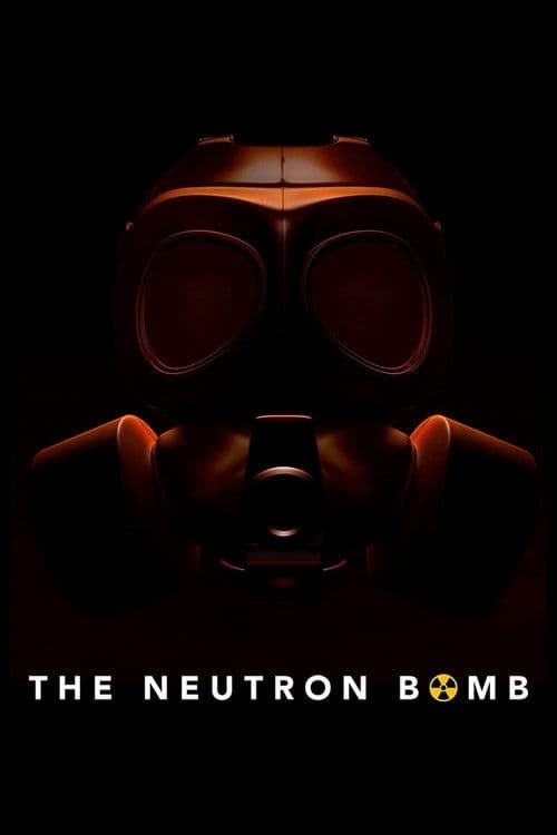 The Neutron Bomb (2022) poster