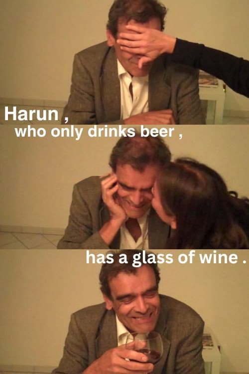 Harun, who only drinks beer, has a glass of wine (2011). (2014) poster