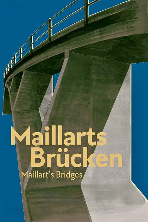 Maillarts Brücken (2001) poster