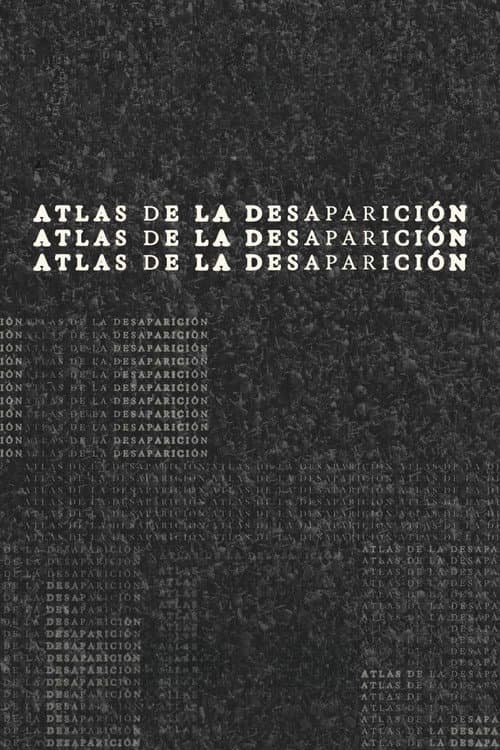 Atlas de la desaparición (2026) poster